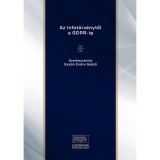 Az Infot&ouml;rv&eacute;nytől a GDPR-ig - Szab&oacute; Endre Győző