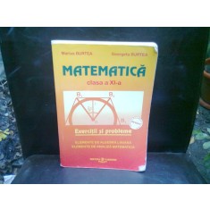 MATEMATICA CLASA A XI-A - MARIUS BURTEA