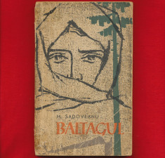 &amp;quot;Baltagul&amp;quot; - Editura pentru Literatura, 1961 foto