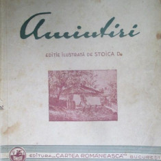 Amintiri Editie ilustrata de D.Stoica-Ion Creanga