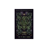 Beyond the Aching Door