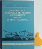 Memoratorul ofiterului de rezerva Specialitatea tancuri si autotractoare