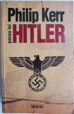 Pacea lui Hitler - Philip Kerr, Carte Beletristica Horror, Editie Noua/Anticariat