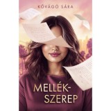 Mell&eacute;kszerep - Kőv&aacute;g&oacute; S&aacute;ra