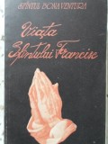 Viata Sfantului Francisc de Asisi - Sfantul Bonaventura, Serpol 1992, Crestinism, Carte Religioasa, Romana