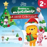 Disney. A venit Craciunul! Aventuri cu autocolante 2 ani - Litera