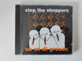 #CD: Stop The Shoppers &ndash; So Wi Di Grosse, Rock, Album 1994 Switzerland