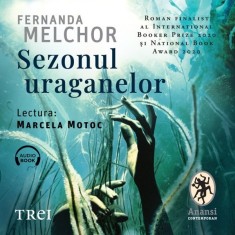 Sezonul uraganelor - Audiobook - Fernanda Melchor