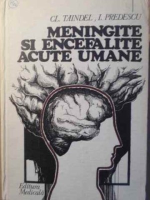 MENINGITE SI ENCEFALITE ACUTE UMANE-CL. TAINDEL, I. PREDESCU-227639 foto
