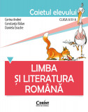 Limba și literatura rom&acirc;nă. Caietul elevului pentru clasa a III-a