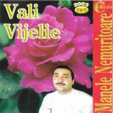 Vali Vijelie - Colecția Manele Nemuritoare, CDr