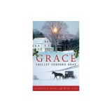 Grace: A Christmas Sisters of the Heart Novel