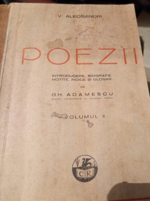 V ALECSANDRI POEZII ADNOTATA GH .ADAMESCU VOL II.1940 foto