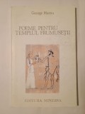 George Murnu - Poeme pentru templul frumuseții (Minerva, 1999)