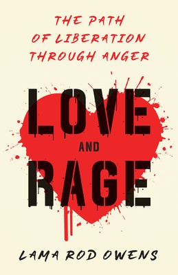 Love and Rage: The Path of Liberation Through Anger foto