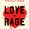 Love and Rage: The Path of Liberation Through Anger