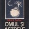 Omul si astrele