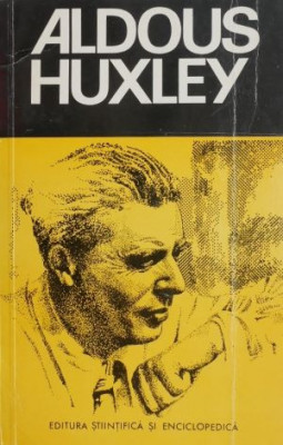 Aldous Huxley prezentat de Mircea Padureleanu foto