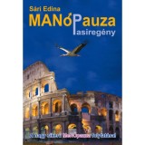 MAN&Oacute;pauza - Pasireg&eacute;ny - S&aacute;ri Edina