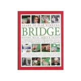 Learn to Play Winning Bridge: Course on Tactical Bidding, Card Play, Defence. Carte straina in engleza.