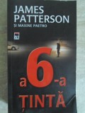 A 6-a Tinta - James Patterson, Maxine Paetro (RAO, 2011) - Carte Politista, Paperback, Romana