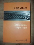 Trepte in sus, trepte in jos- S. Damian