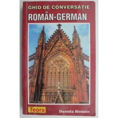 Ghid de conversatie roman-german &ndash; Danuta Roman