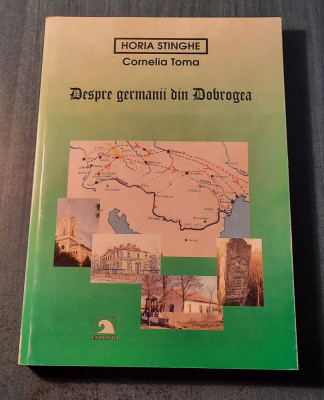 Despre germanii din Dobrogea Horia Stinghe foto
