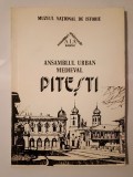 Eugenia Greceanu - Ansamblul urban medieval Pitești