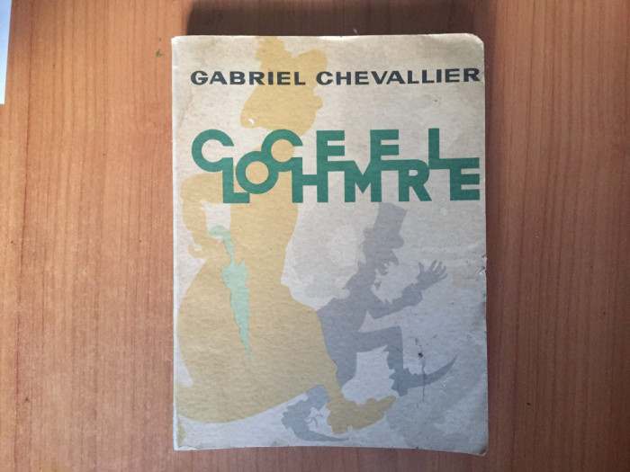 n2 Clochemerle - Gabriel Chevallier - Ilustratii: Dubout