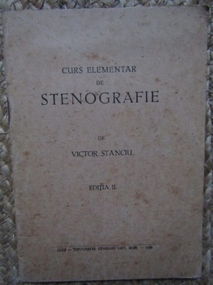 Curs elementar de stenografie - Victor Stanciu foto