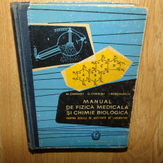 MANUAL DE FIZICA MEDICALA SI CHIMIE BIOLOGICA -M.CARAUSU ANUL 1960