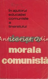 Cumpara ieftin Despre Morala Comunista
