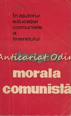Despre Morala Comunista foto