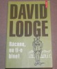 RACANE NU TI-E BINE! DAVID LODGE, Polirom