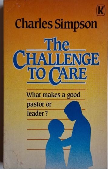 The Challenge to Care &ndash; Charles Simpson