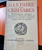 Histoire des Croisades - Nicolae Iorga