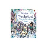 Winter Wonderland Magic Painting Book: A Winter and Holiday Book for Kids