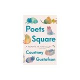 Poets Square: A Memoir in Thirty Cats
