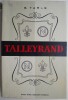 Talleyrand - E. Tarle (Carte Istorie) - biografie