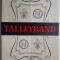 Talleyrand &ndash; E. Tarle