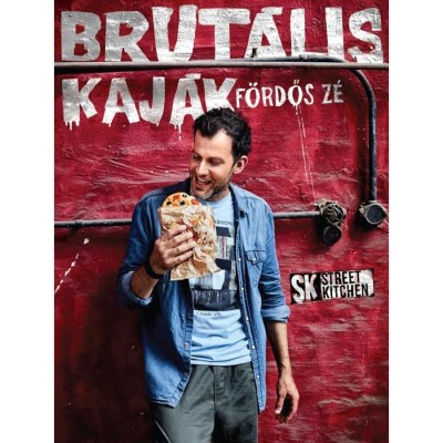 Brut&amp;aacute;lis kaj&amp;aacute;k - F&amp;ouml;rdős Z&amp;eacute; foto