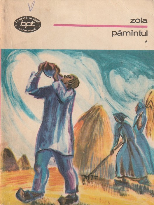 ZOLA - PAMANTUL ( 2 VOLUME ) ( BPT 1246-1247 )