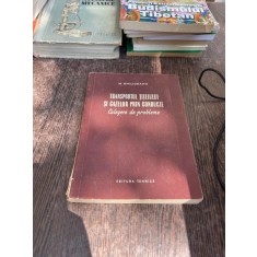 M. Ghiliceanu Transportul titeiului si gazelor prin conducte. Culegere de probleme