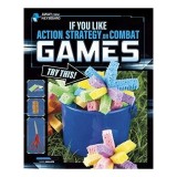 Cumpara ieftin If You Like Action, Strategy Or Combat Games, Try This!