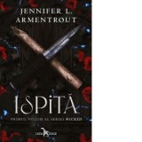 Ispita (primul volum al seriei Wicked) - Dorina Tataran, Jennifer L. Armentrout