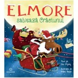 Elmore salveaza Craciunul - Dev Petty
