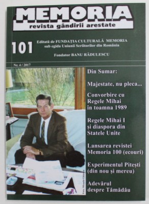 MEMORIA , REVISTA GANDIRII ARESTATE , NR. 101 / 2017 foto