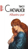 Albastru pur (Top 10+) - Paperback brosat - Tracy Chevalier - Polirom