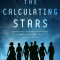 The Calculating Stars: A Lady Astronaut Novel